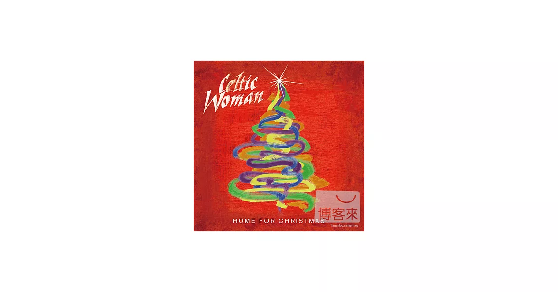 Celtic Woman / Home for Christmas