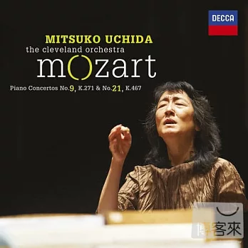Mozart Piano Concertos Nos. 9 & 21 / Mitsuko Uchida / Cleveland Orchestra