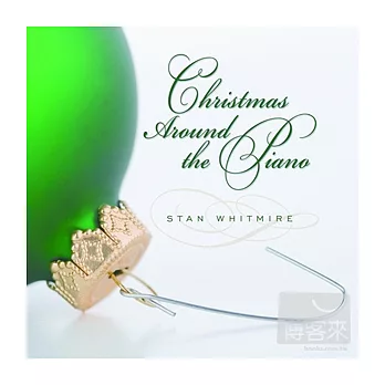 Stan Whitmire / Christmas Around the Piano