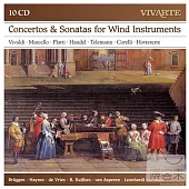 V.A. / Vivaldi, Marcello, Platti, Handel, Telemann, Hotteterre: Concertos, Sonatas & Trio Sonatas for Wind Instruments (10CD)