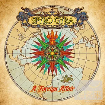 Spyro Gyra / A Foreign Affair
