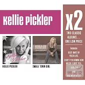 Kellie Pickler / X2 (Kellie Pickler / Small Town Girl) (2CD)