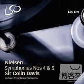 Nielsen: Symphonies Nos. 4 & 5 / Sir Colin Davis, London Symphony Orchestra (SACD)