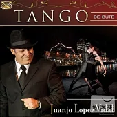 Juanjo Lopez Vidal: Tango De Bute