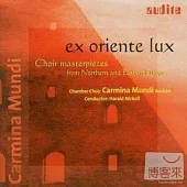 Ex Oriente Lux: Choir Masterpieces from Northern and Eastern Europe