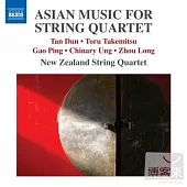 Asian Music For String Quartet / New Zealand String Quartet