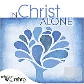V.A. / In Christ Alone