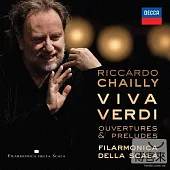 Viva Verdi - Ouvertures & Preludes / Riccardo Chailly / Filarmonica Della Scala