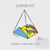 Panda Riot / Northern Automatic Music