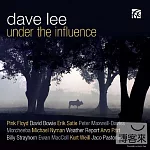 Dave Lee: Under The Influence