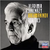 Rachmaninov Rarities / Vladimir Ashkenazy