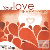 V.A. / Your Love Never Fails
