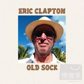 Eric Clapton / Old Sock