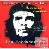 Caminos De Libertad / Los Machucambos