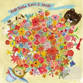 合輯 / 孩子的巴莎 KIDS BOSSA Love & Smile (日本進口版)