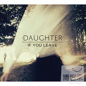 Daughter / If You Leave (LP)