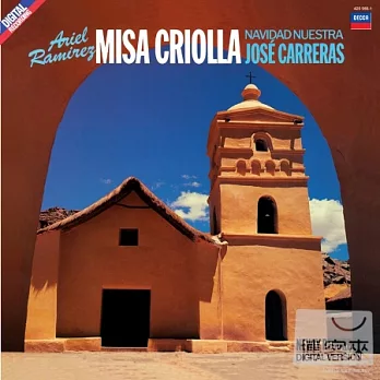 Ariel Ramirez : Misa Criolla / Jose Carreras (180g LP)