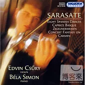 Pablo De Sarasate: Works for Violin & Piano / Lajos Edwin Csury (violin), Bela Simon (piano)