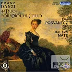 Franz Danzi: 4 Duos for Viola & Cello / Balazs Mate (cello), Eva Posvanecz (viola)