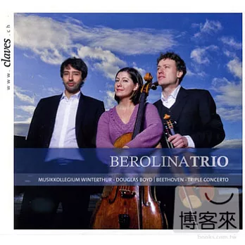 Beethoven: Concerto for Violin, Cello & Piano, Op.56; The Creatures of Prometheus / Berolina Trio