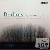 Brahms: Balladen, Op. 10; Intermezzi, Op. 117; Klavierst?cke, Op. 118 / Marc Pantillon (piano)