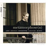 Metamorphose(n) / Joseph Moog (piano)