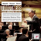 Handel / Mozart: Timotheus oder die Gewalt der Musik / Nikolaus Harnoncourt (2CD)