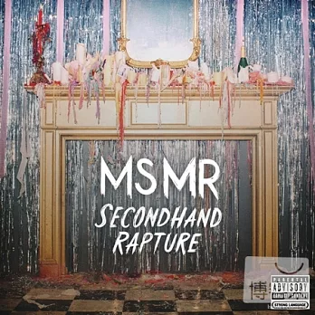 MS MR / Secondhand Rapture