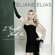 Eliane Elias / I Thought About You (A Tribute To Chet Baker)
