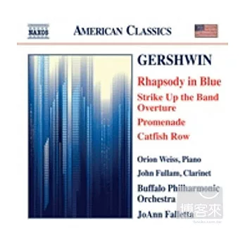 GERSHWIN: Rhapsody in Blue, Strike Up the Band: Overture, Promenade, Catfish Row / JoAnn Falletta(conductor)