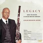 Legacy: Works for Bassoon by African-American Composers / Lecolion Washington