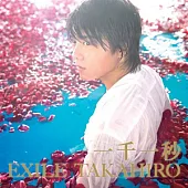放浪兄弟 EXILE TAKAHIRO / 一千零一秒 (CD+DVD)