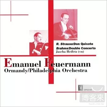 Heifetz and Feuermann / Brahms double concerto / Heifetz,Feuermann,Ormandy