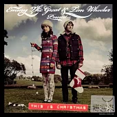 Emmy the Great & Tim Wheeler / This Is Christmas