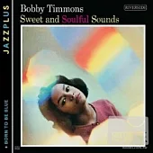 Bobby Timmons / Sweet And Soulful Sounds & Born To Be Blue!