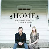 Kim Walker& Skyler Smith / HOME