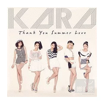 KARA / Thank You Summer Love (日本進口初回限定版B)