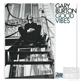 Gary Burton / Good Vibes