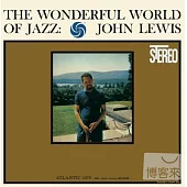 John Lewis / The Wonderful World Of Jazz