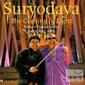Suryodaya : The Coming Of Light / Robert Vijay Gupta & Badal Roy