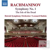 Rachmaninov: Symphony No. 1, Isle Of The Dead / Leonard Slatkin(Conductor) Detroit Symphony Orchestra