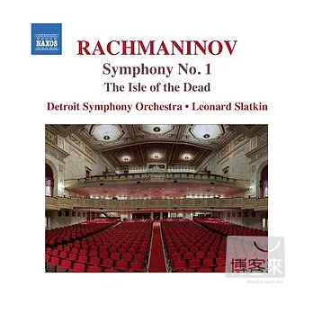 Rachmaninov: Symphony No. 1, Isle Of The Dead / Leonard Slatkin(Conductor) Detroit Symphony Orchestra