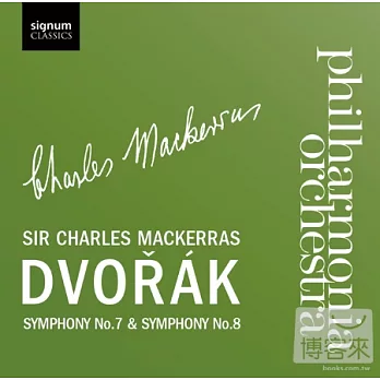 Dvorak: Symphonies No.7 & 8 / Sir Charles Mackerras / PO