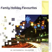 V.A. / Family Holiday Favourites(佳節之愛 / 經典聖誕音樂最愛全紀錄)