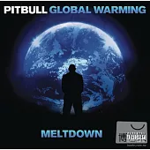 Pitbull / Global Warming: Meltdown (Deluxe Version)