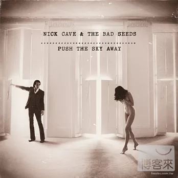 Nick Cave & Bad Seeds / Push The Sky Away