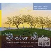 Dresdner Lieder / Romy Petrick;Liana Bertok