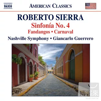 Sierra: Sinfonia No. 4, Fandangos, Carnaval / Guerrero, Nashville Symphony Orchestra