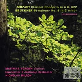Mozart clarinet concerto and Bruckner symphony No.8 / Matthias Schorn (2CD)
