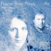 New Noise: Frozen River Flows